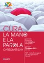 Giovedì 18 giugno: “Cura la mano e la Parola” – Caregiver Day