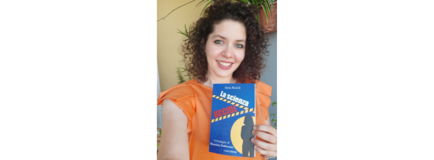 “La scienza uccide”: esce il libro della nostra dottoranda Ilaria Rizioli! “La scienza uccide”: esce il libro della nostra dottoranda Ilaria Rizioli!
