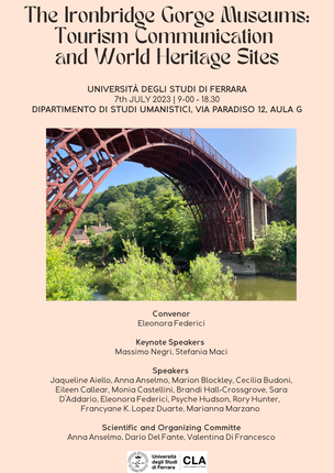 "The Ironbridge Gorge Museums: Tourism Communication and World Heritage Sites" | 7 luglio 2023 "The Ironbridge Gorge Museums: Tourism Communication and World Heritage Sites" | 7 luglio 2023
