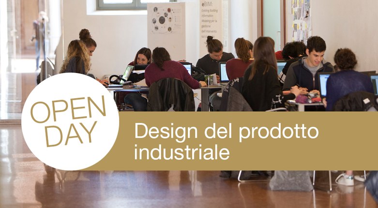 Open Day | Corso di Laurea in Design del Prodotto industriale