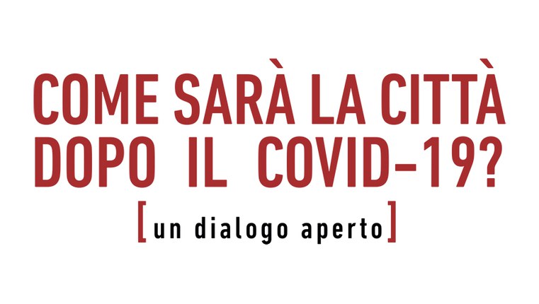 Riflessioni su pandemia e forme dell'abitare Riflessioni su pandemia e forme dell'abitare
