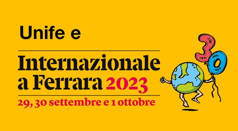 Internazionale a Ferrara | Le iniziative Unife al Festival di giornalismo