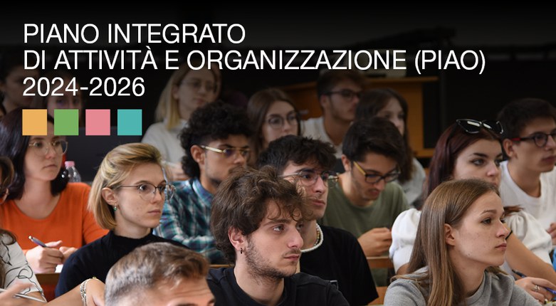 Programmazione | Approvato il Piano Integrato di Attività e Organizzazione (PIAO) 2024-2026 di Unife