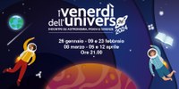 Venerdì dell'Universo | 25 anni di appuntamenti con scienza, astronomia e fisica