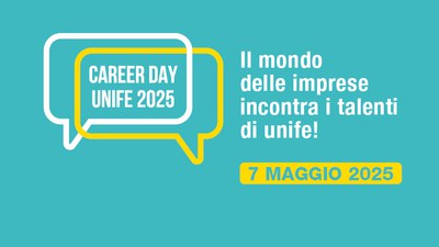 Career Day Unife 2025 | Il 7 maggio incontra le imprese e accendi il tuo talento