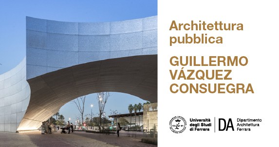 Il maestro andaluso al Dipartimento di Architettura di Unife Il maestro andaluso al Dipartimento di Architettura di Unife