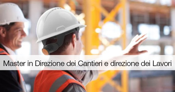 Sino al 18 febbraio per preiscriversi al master in alto apprendistato in Direzione cantieri e lavori