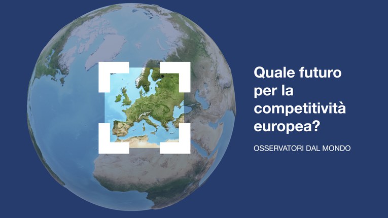 Quale futuro per la competitività europea? Quale futuro per la competitività europea?