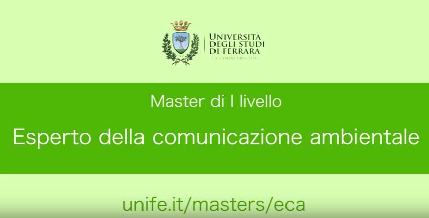 UniFe: Nuovo video promo del Master "Esperto in comunicazione ambientale"